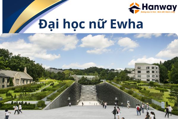 Du Học Hàn Quốc Đại Học Nữ Ewha